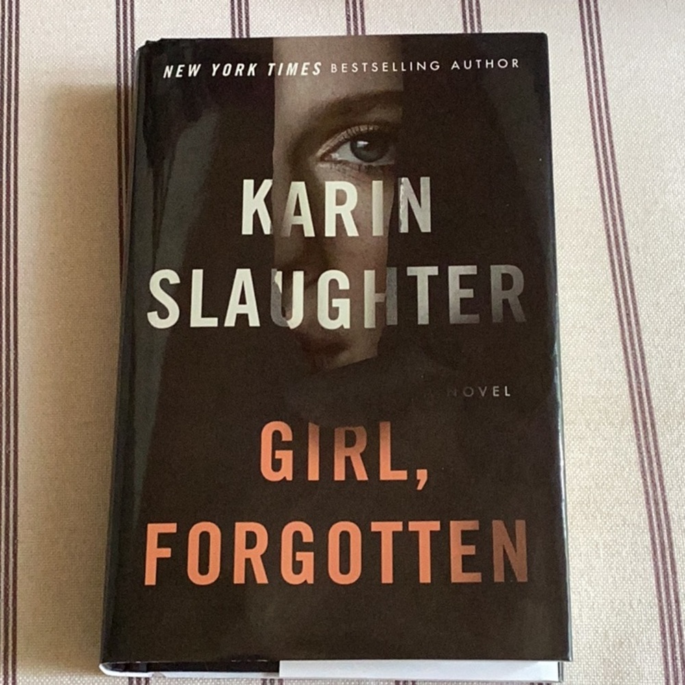 Girl, Forgotten by Karin Slaughter